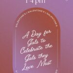 Galentines”s Event